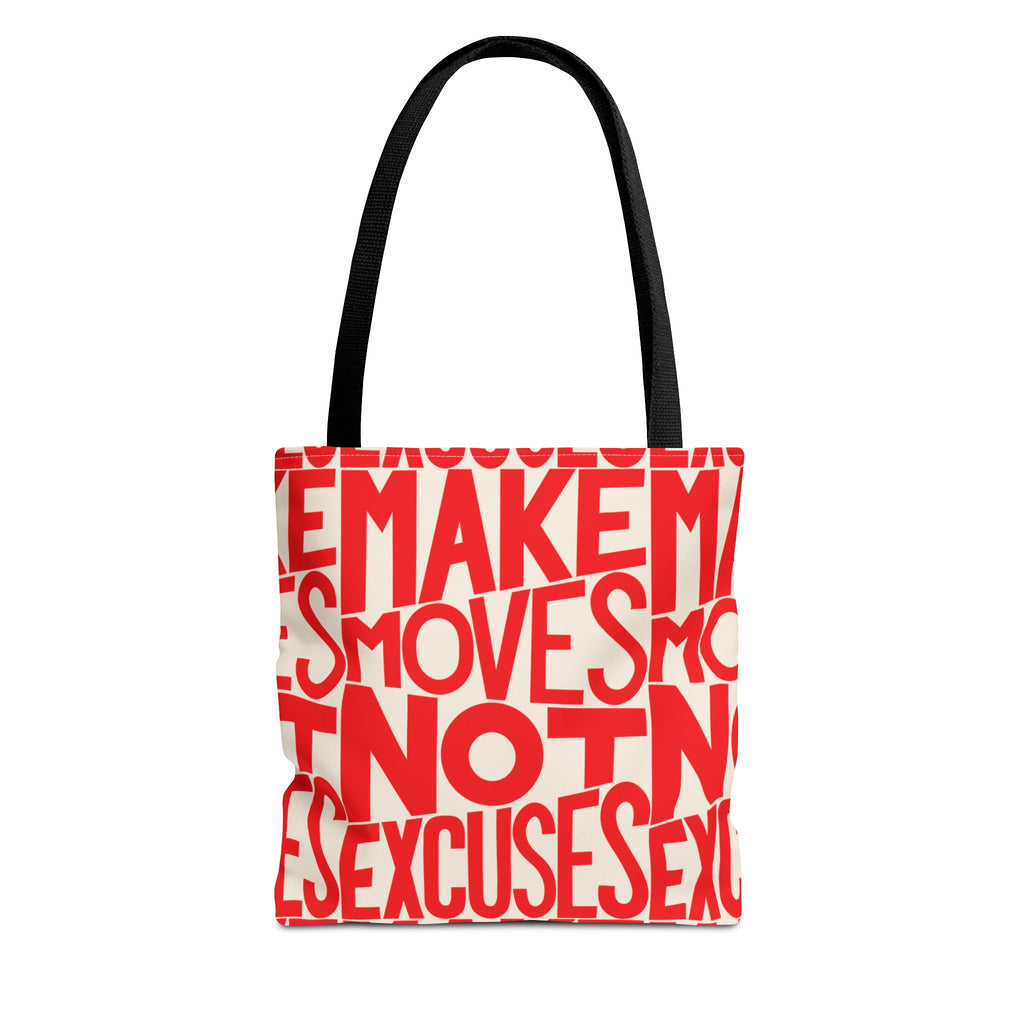 Make Moves, Not Excuses Eco-Friendly Shopping Bag