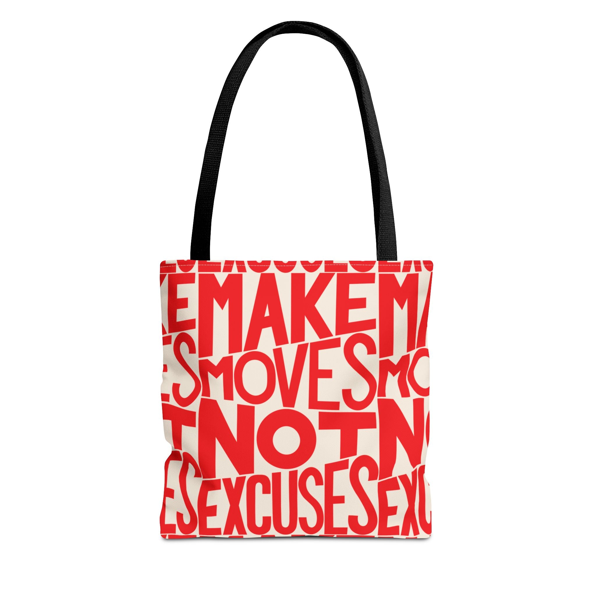 Make Moves, Not Excuses Eco-Friendly Shopping Bag