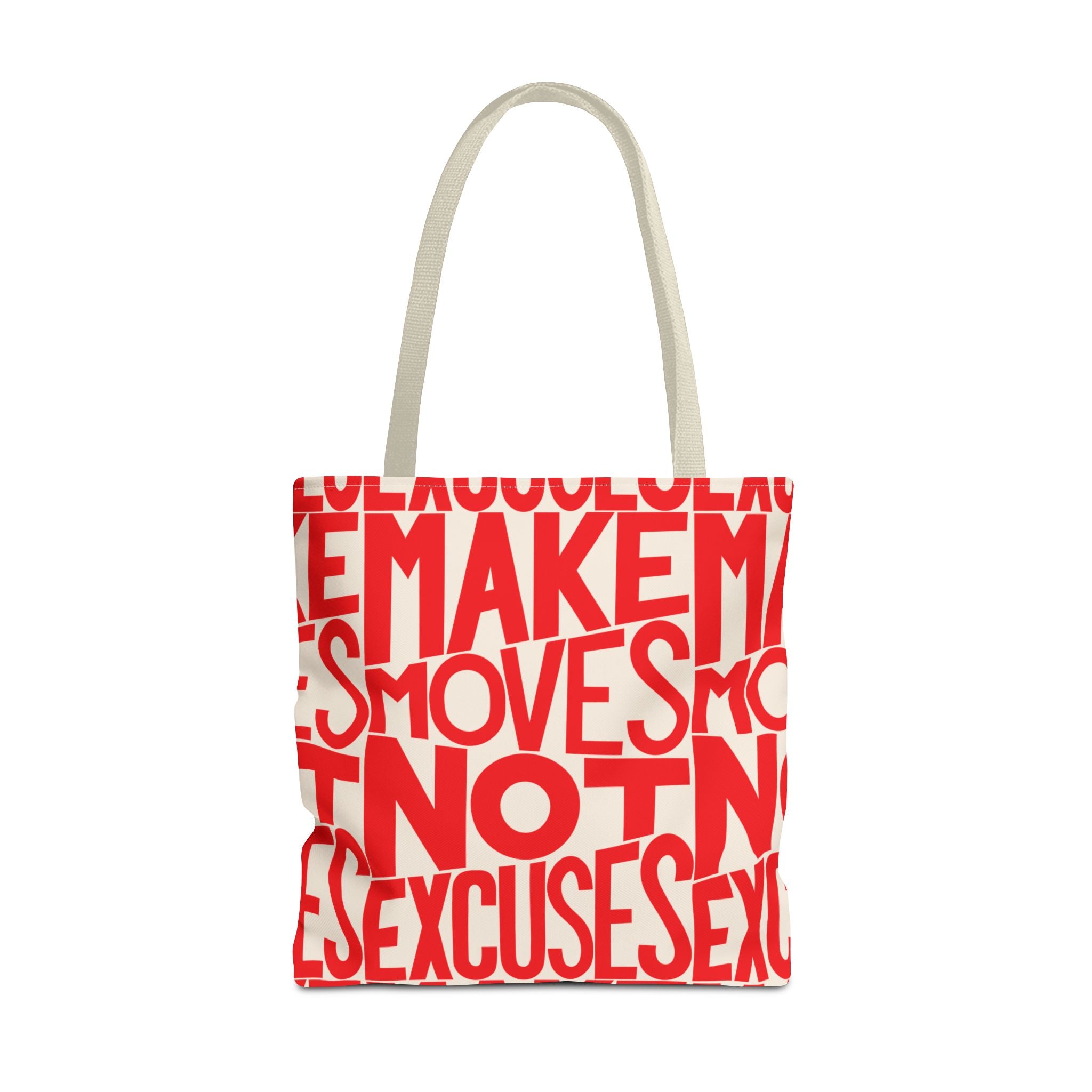 Make Moves, Not Excuses Eco-Friendly Shopping Bag