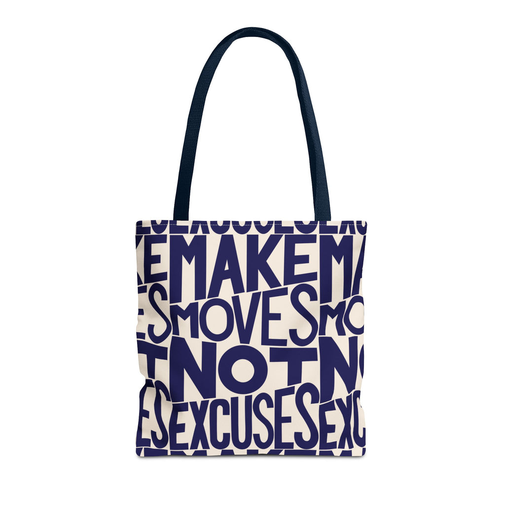 Make Moves, Not Excuses Eco-Friendly Shopping Bag - Navy