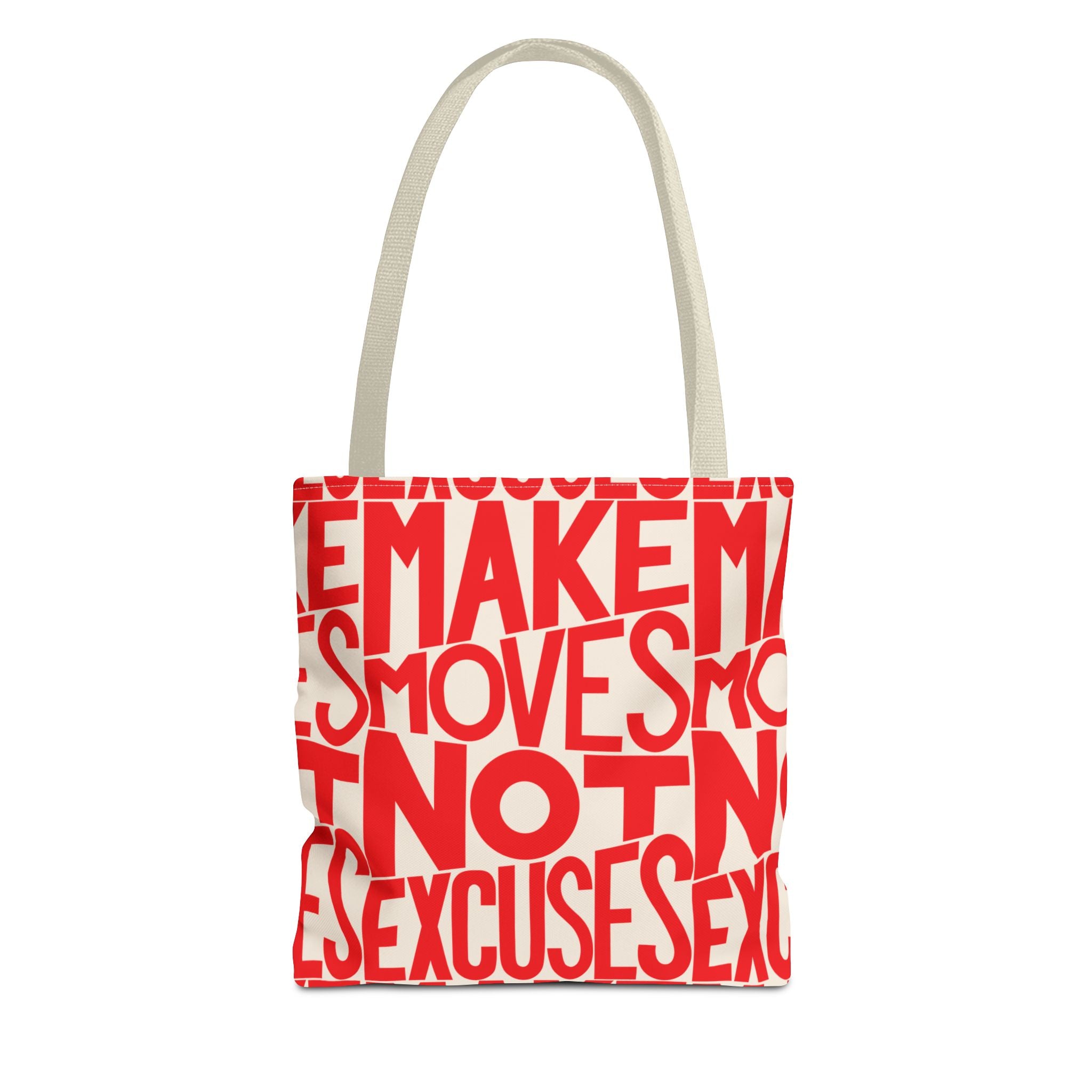 Make Moves, Not Excuses Eco-Friendly Shopping Bag