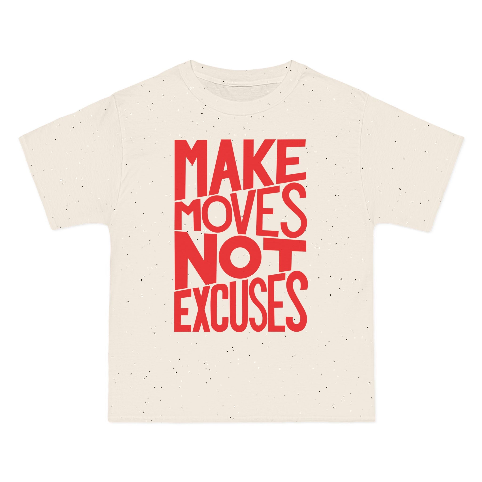 Make Moves, Not Excuses Short-Sleeve T-Shirt