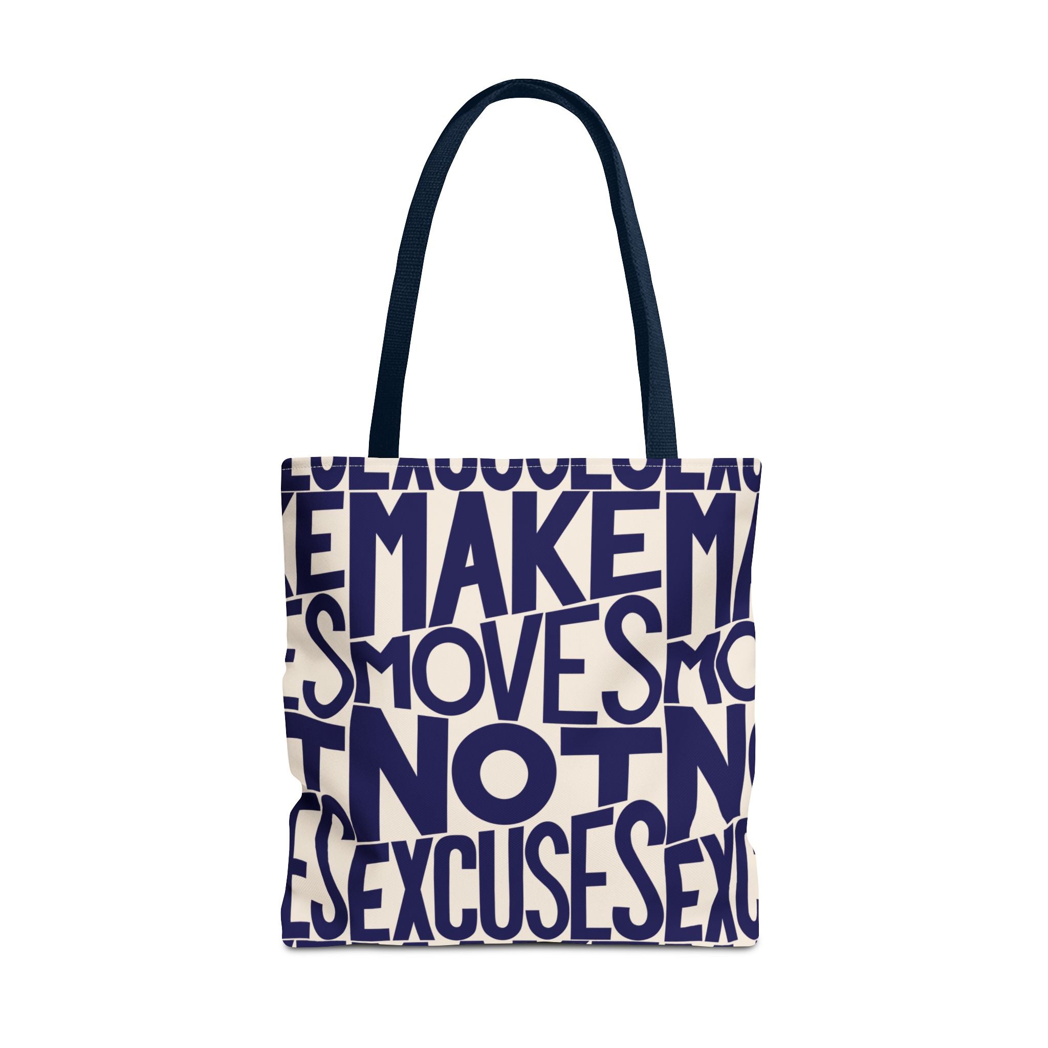 Make Moves, Not Excuses Eco-Friendly Shopping Bag - Navy