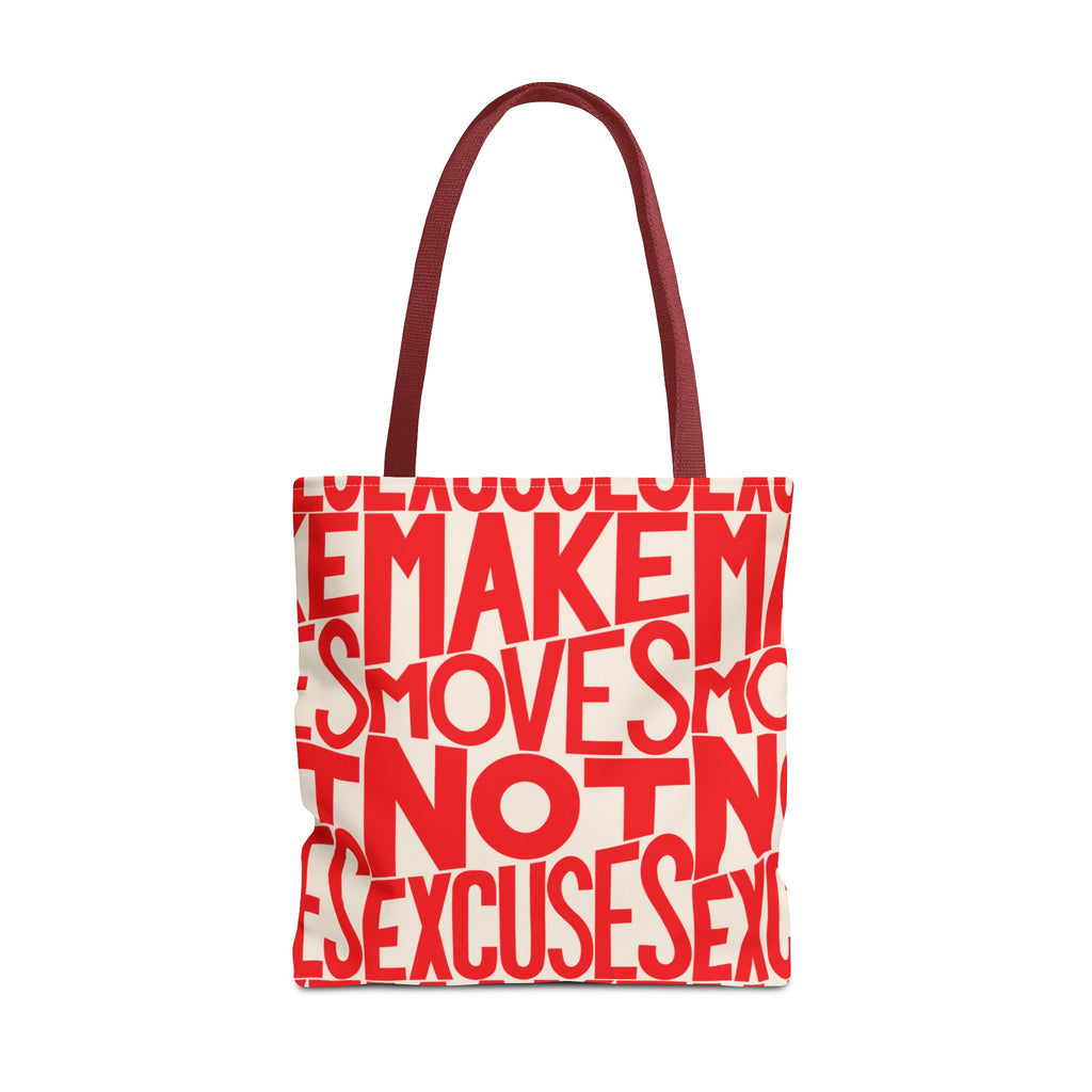 Make Moves, Not Excuses Eco-Friendly Shopping Bag