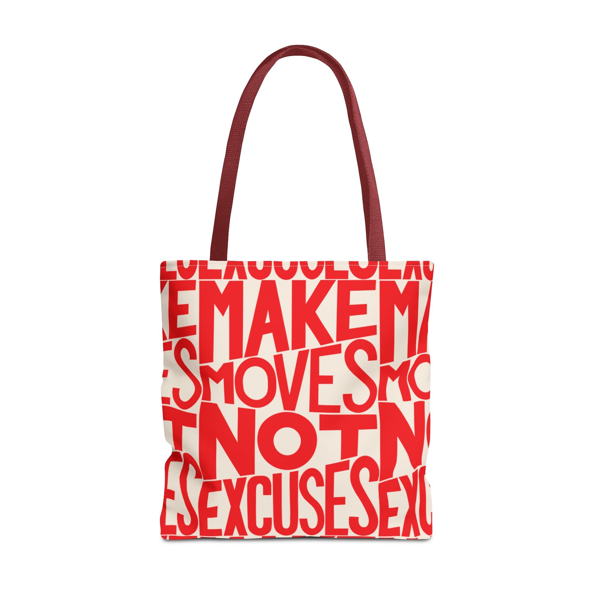 Make Moves, Not Excuses Eco-Friendly Shopping Bag