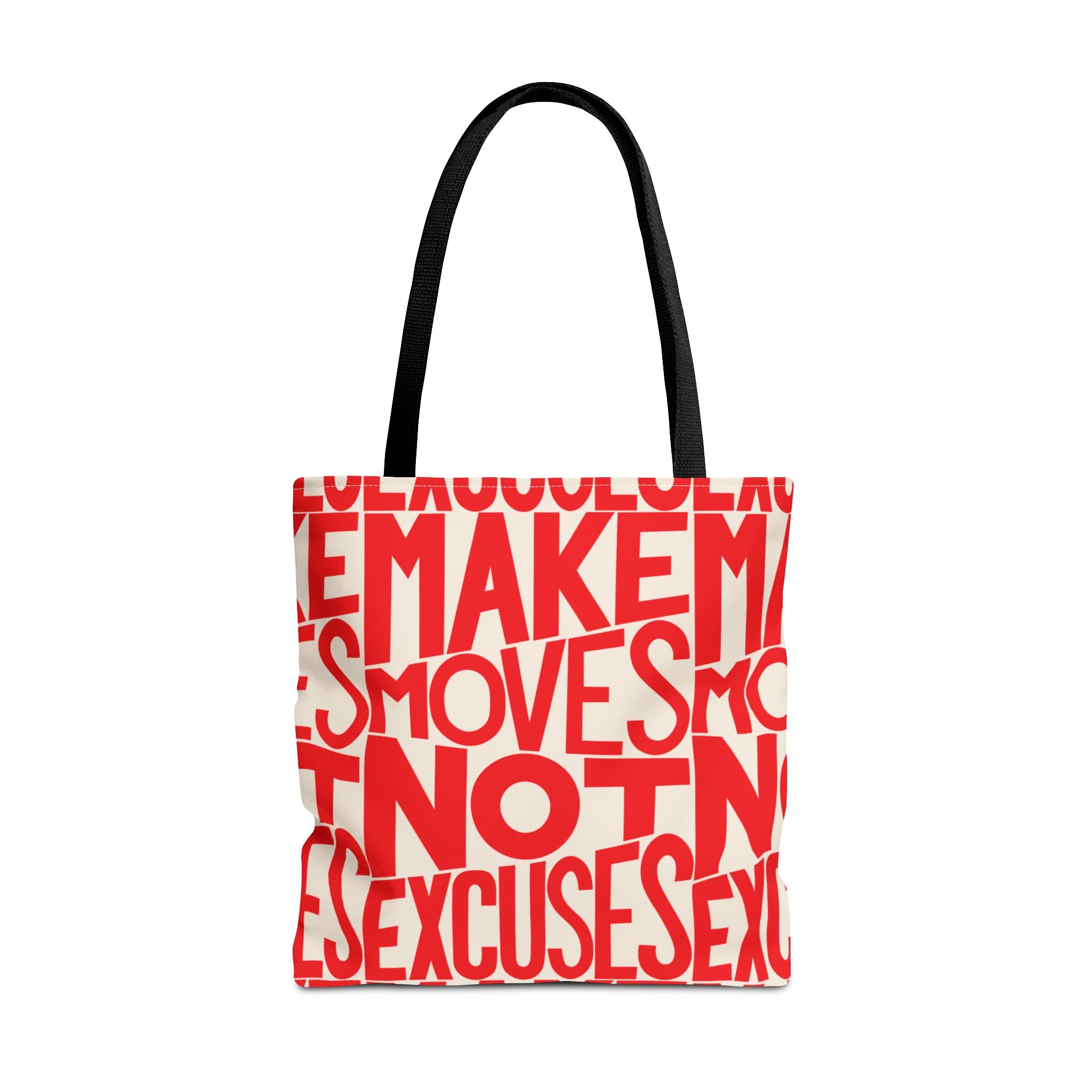 Make Moves, Not Excuses Eco-Friendly Shopping Bag