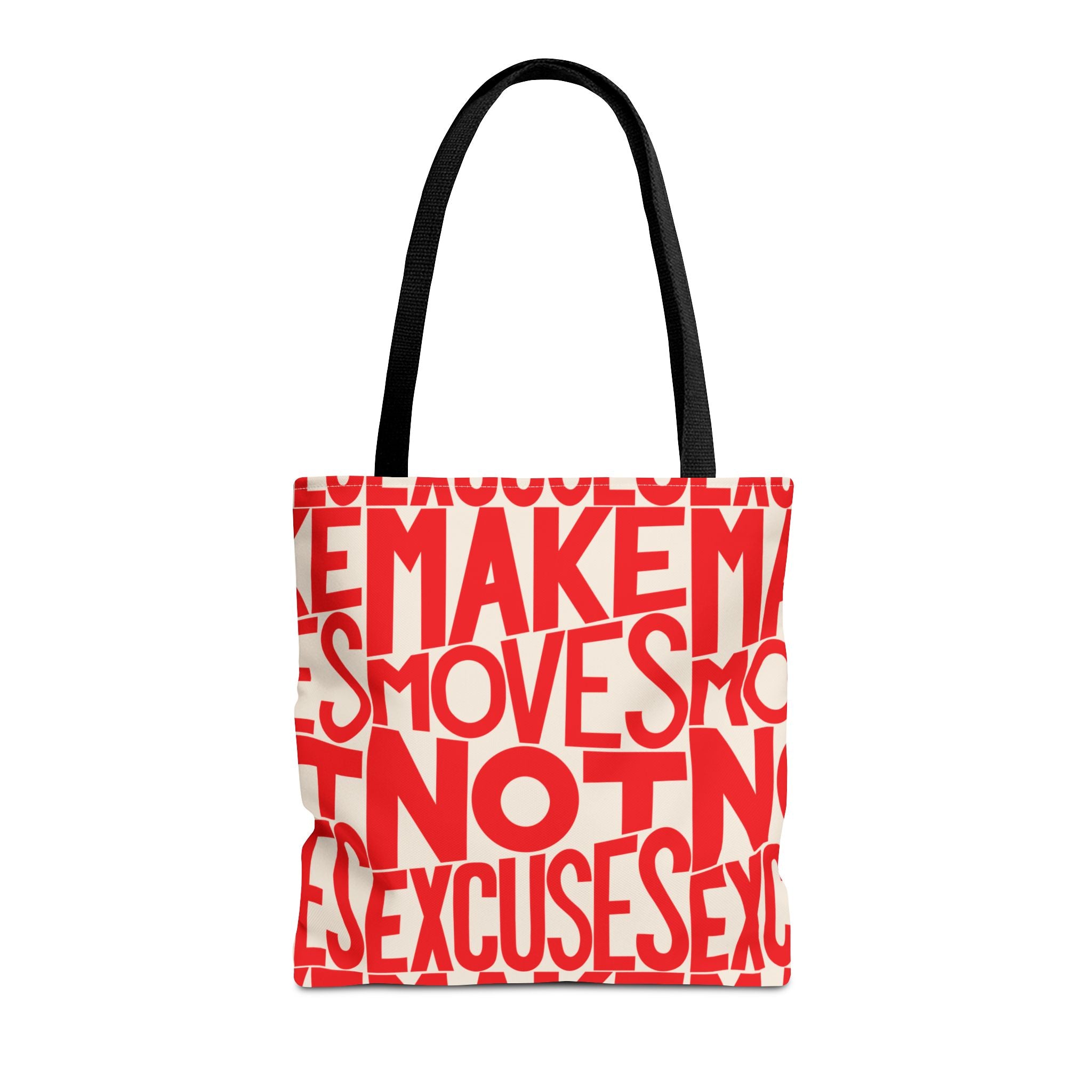 Make Moves, Not Excuses Eco-Friendly Shopping Bag