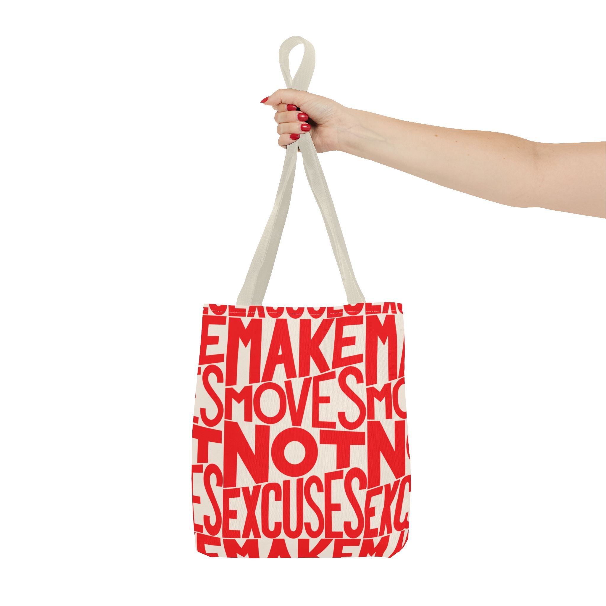 Make Moves, Not Excuses Eco-Friendly Shopping Bag