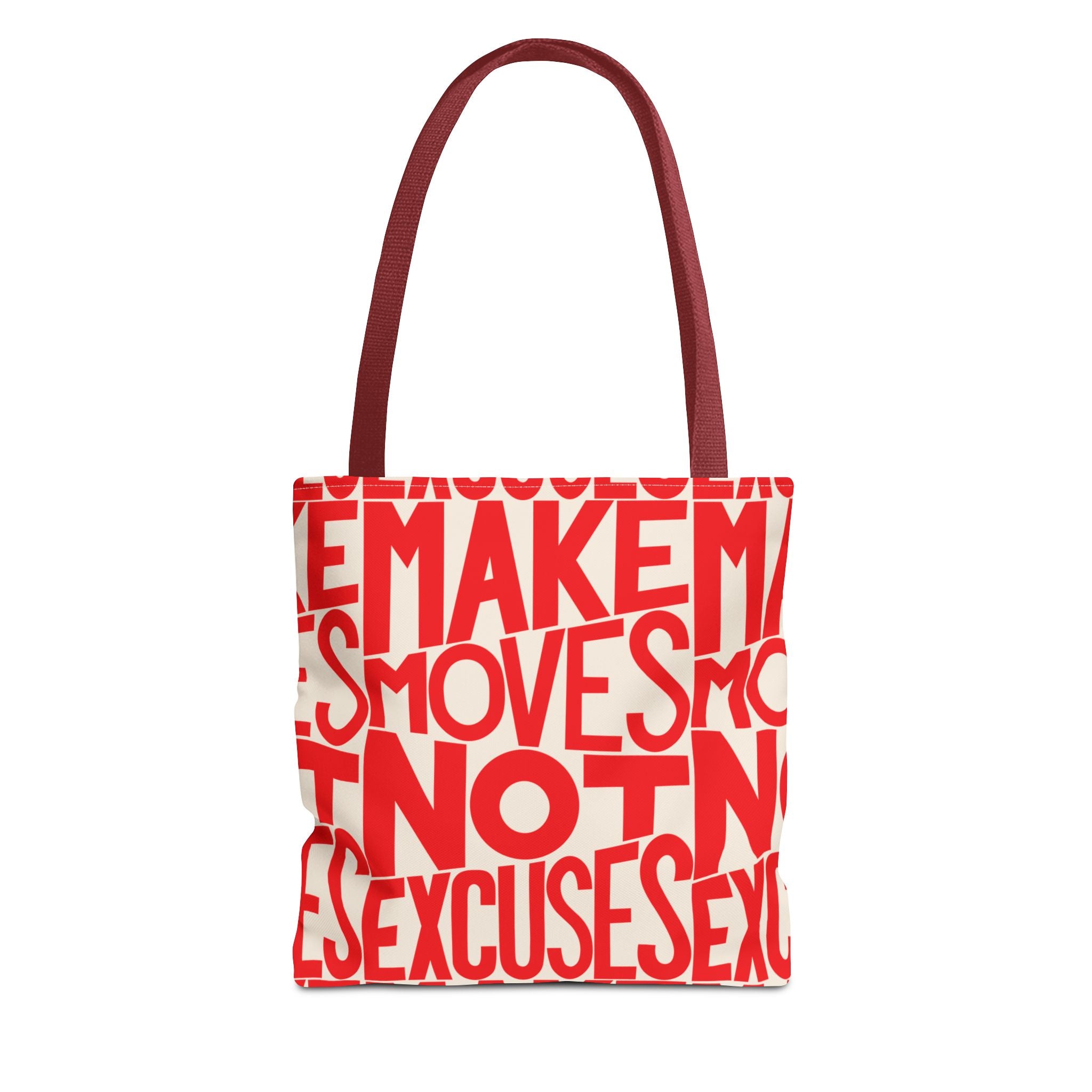 Make Moves, Not Excuses Eco-Friendly Shopping Bag