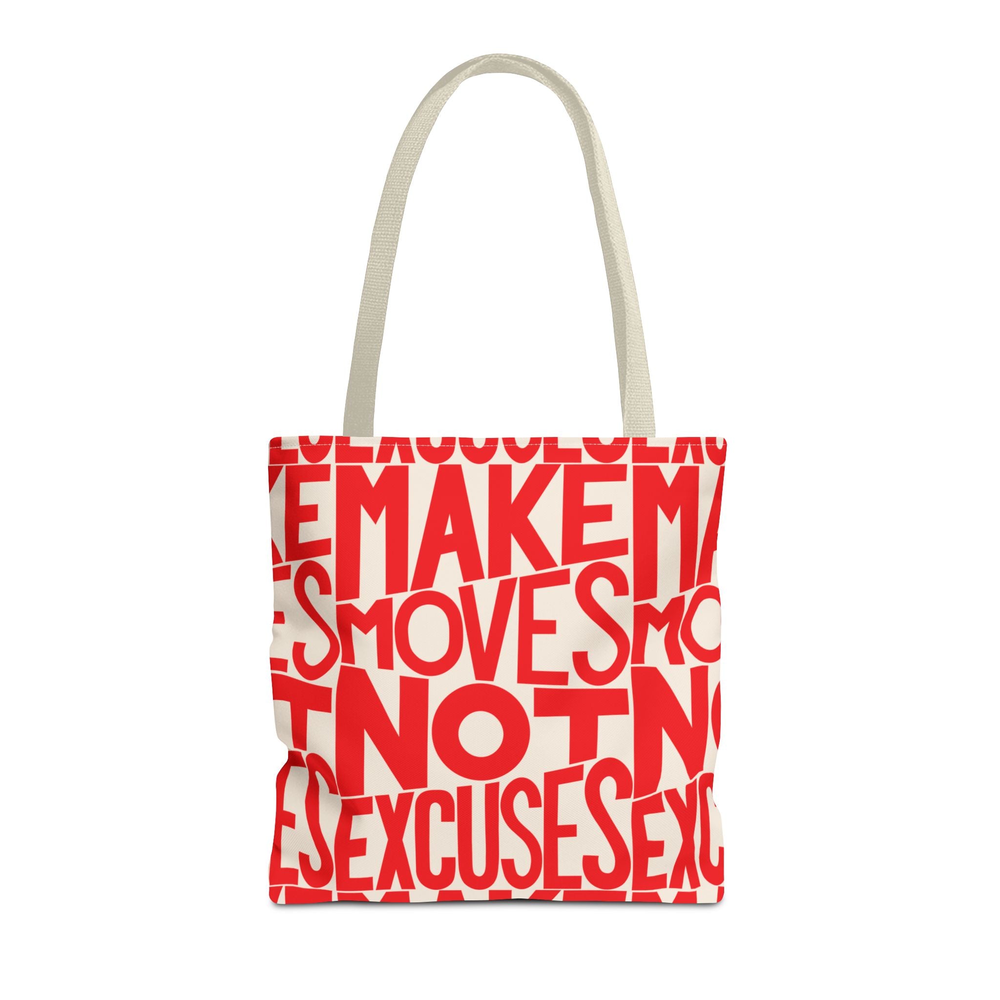 Make Moves, Not Excuses Eco-Friendly Shopping Bag