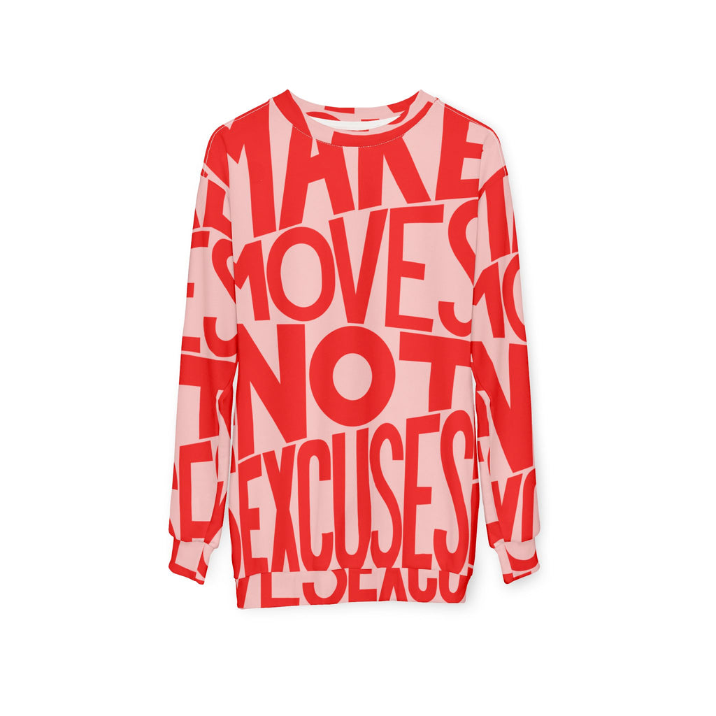 Make No Excuses Unisex Sweatshirt – Fitness Apparel