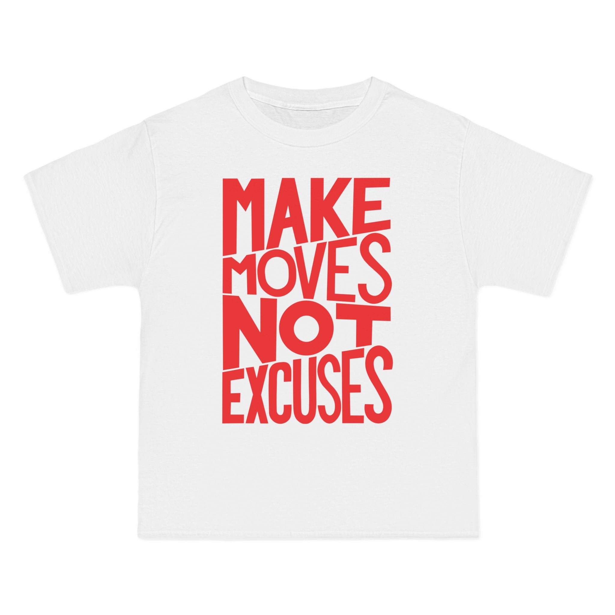 Make Moves, Not Excuses Short-Sleeve T-Shirt