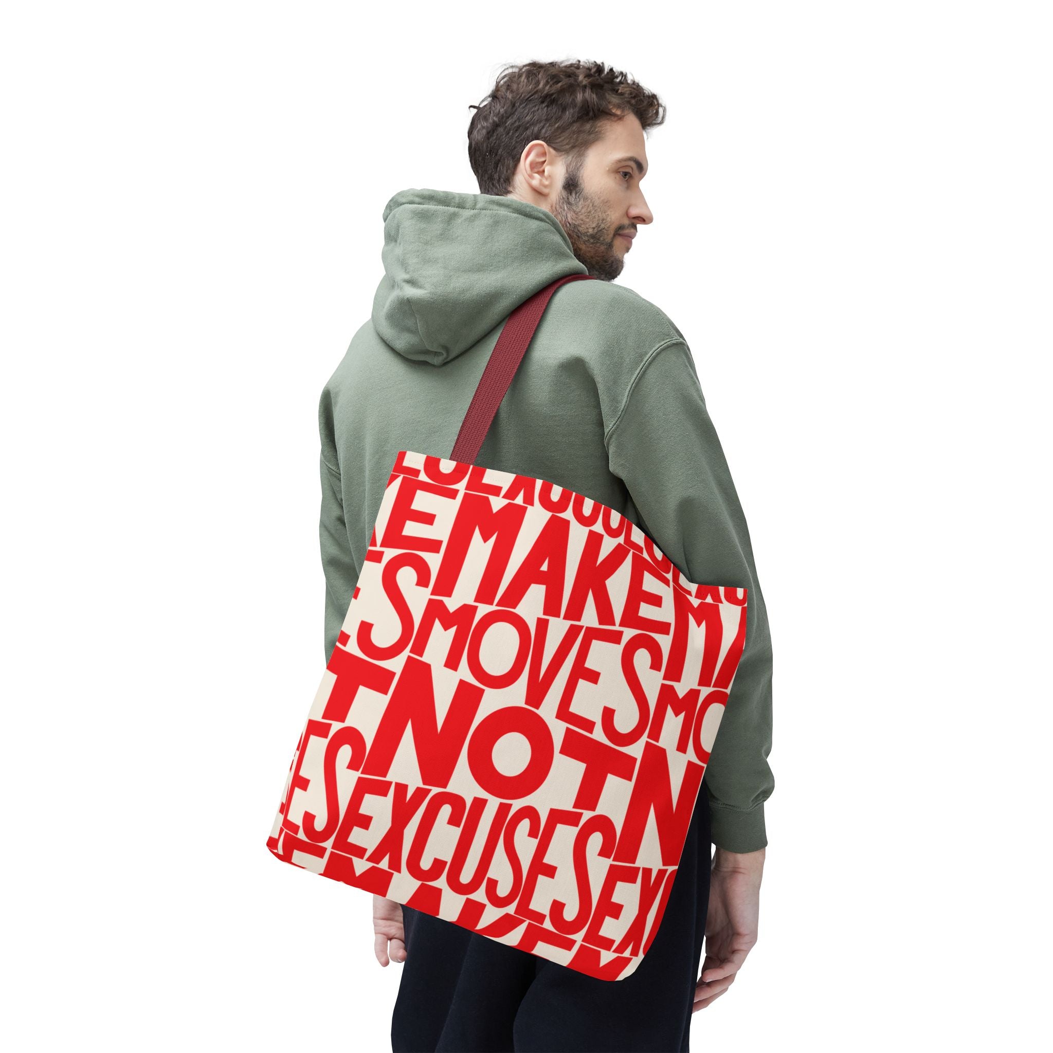 Make Moves, Not Excuses Eco-Friendly Shopping Bag