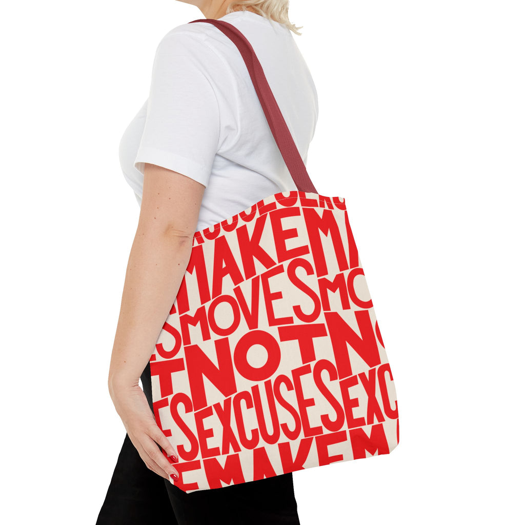 Make Moves, Not Excuses Eco-Friendly Shopping Bag