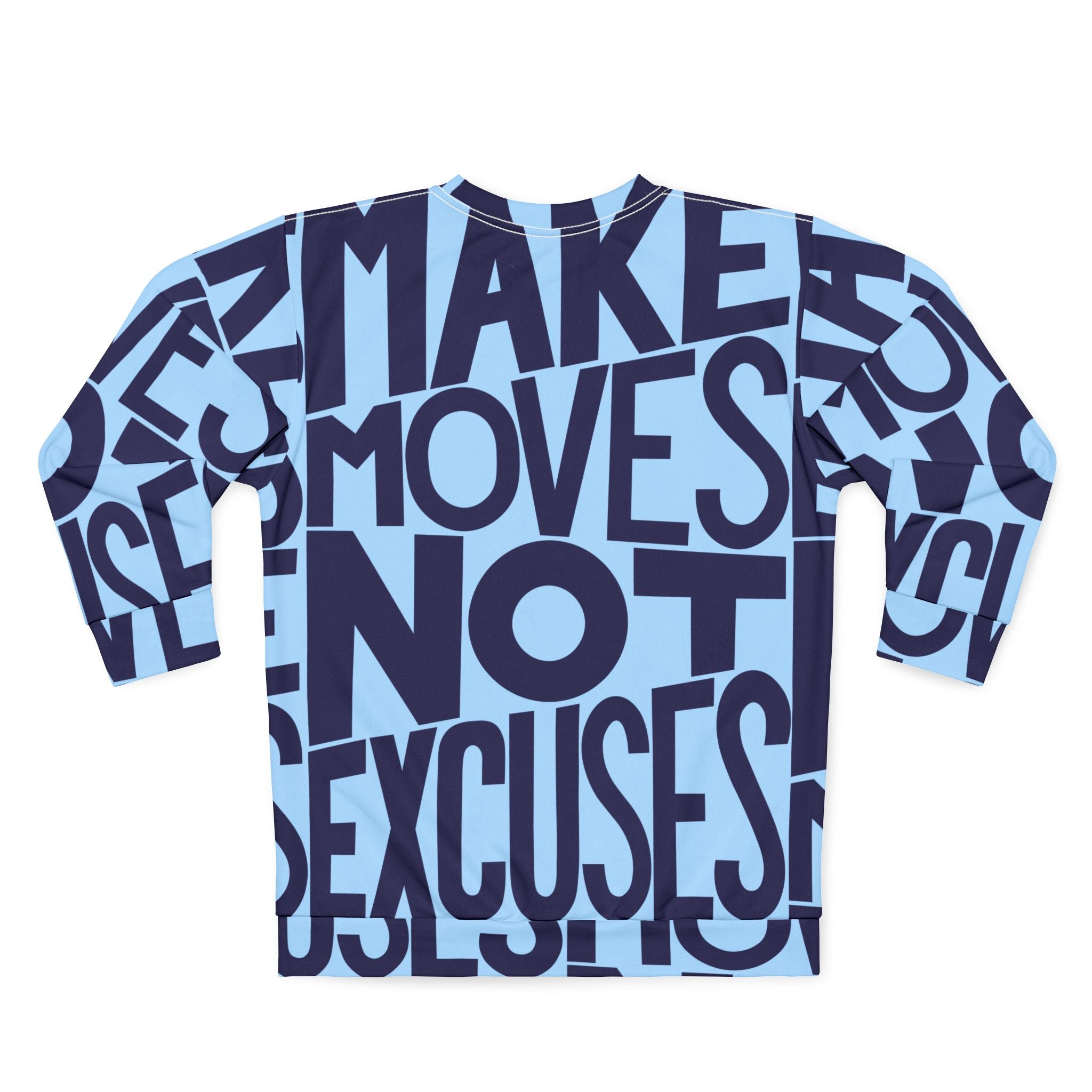 Make No Excuses Unisex Sweatshirt – Fitness Apparel - Blue