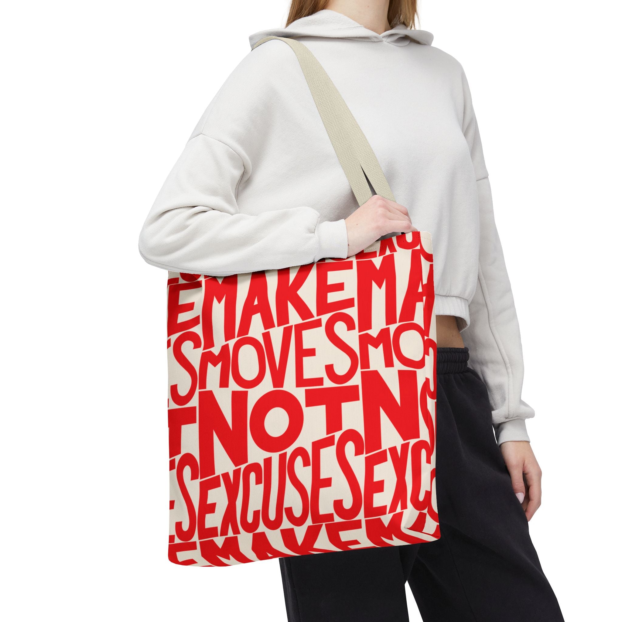 Make Moves, Not Excuses Eco-Friendly Shopping Bag